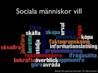 Sociala människor vill Boktips: Den generösa människan, Tor Nörretranders 