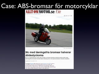 Case: ABS-bromsar för motorcyklar 