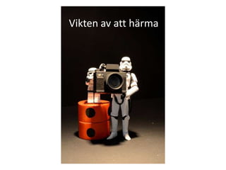 Vikten av att härma
 