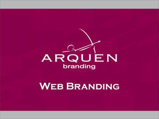 Web Branding
 