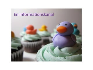 En informationskanal 