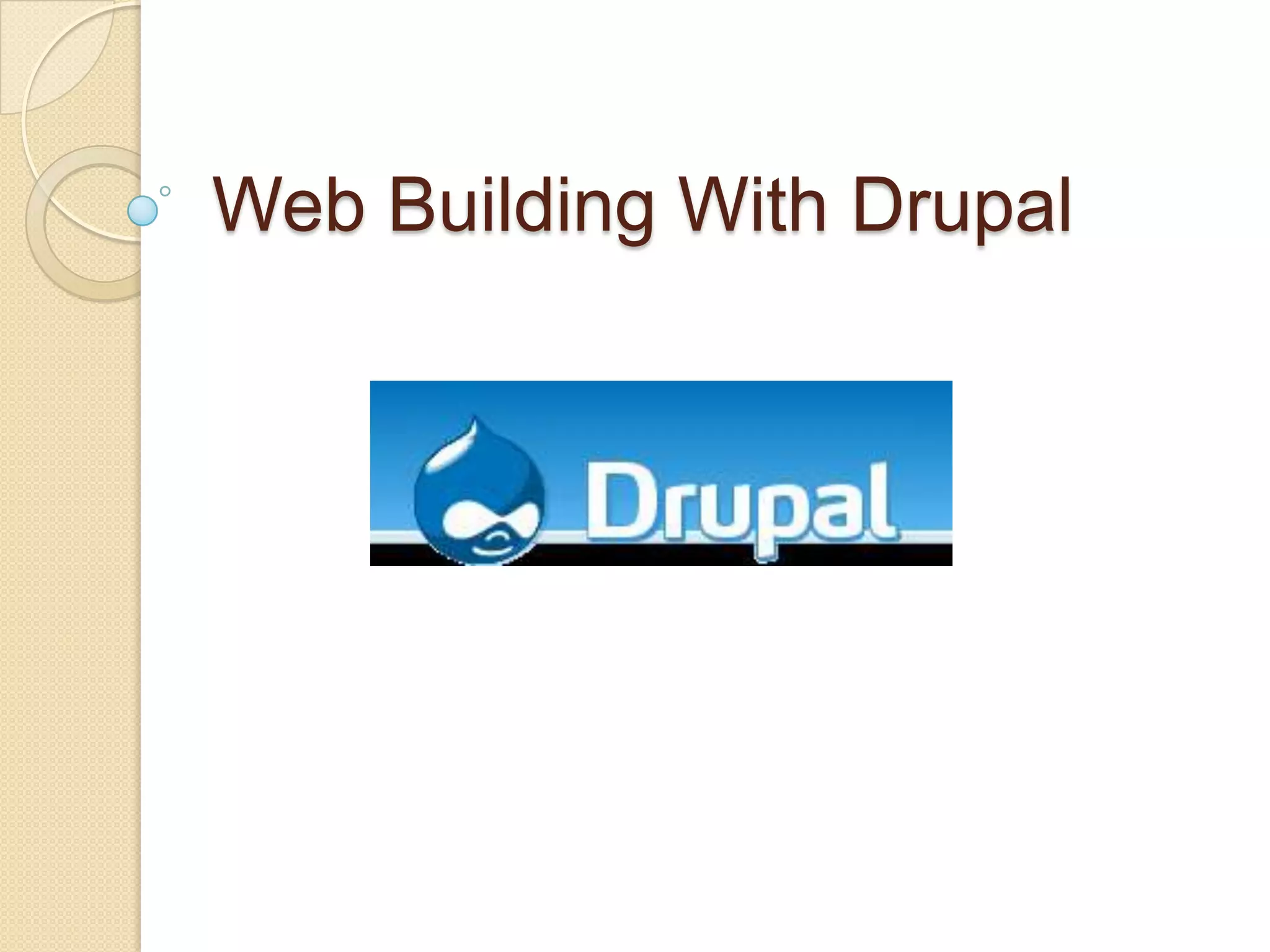 Web Building With Drupal