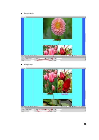 Bunga dahlia
Bunga tulip
27
 
