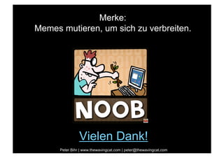 Webby Awards Germany: Memes im Meatspace
