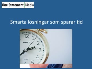 Smarta
lösningar
som
sparar
Bd