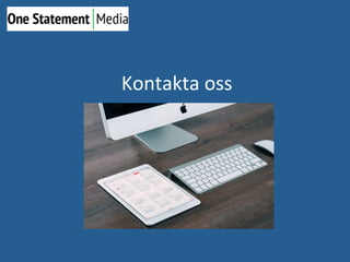 Kontakta
oss