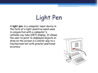 Webcam & light pen presentation | PPTX