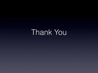 Thank You
 