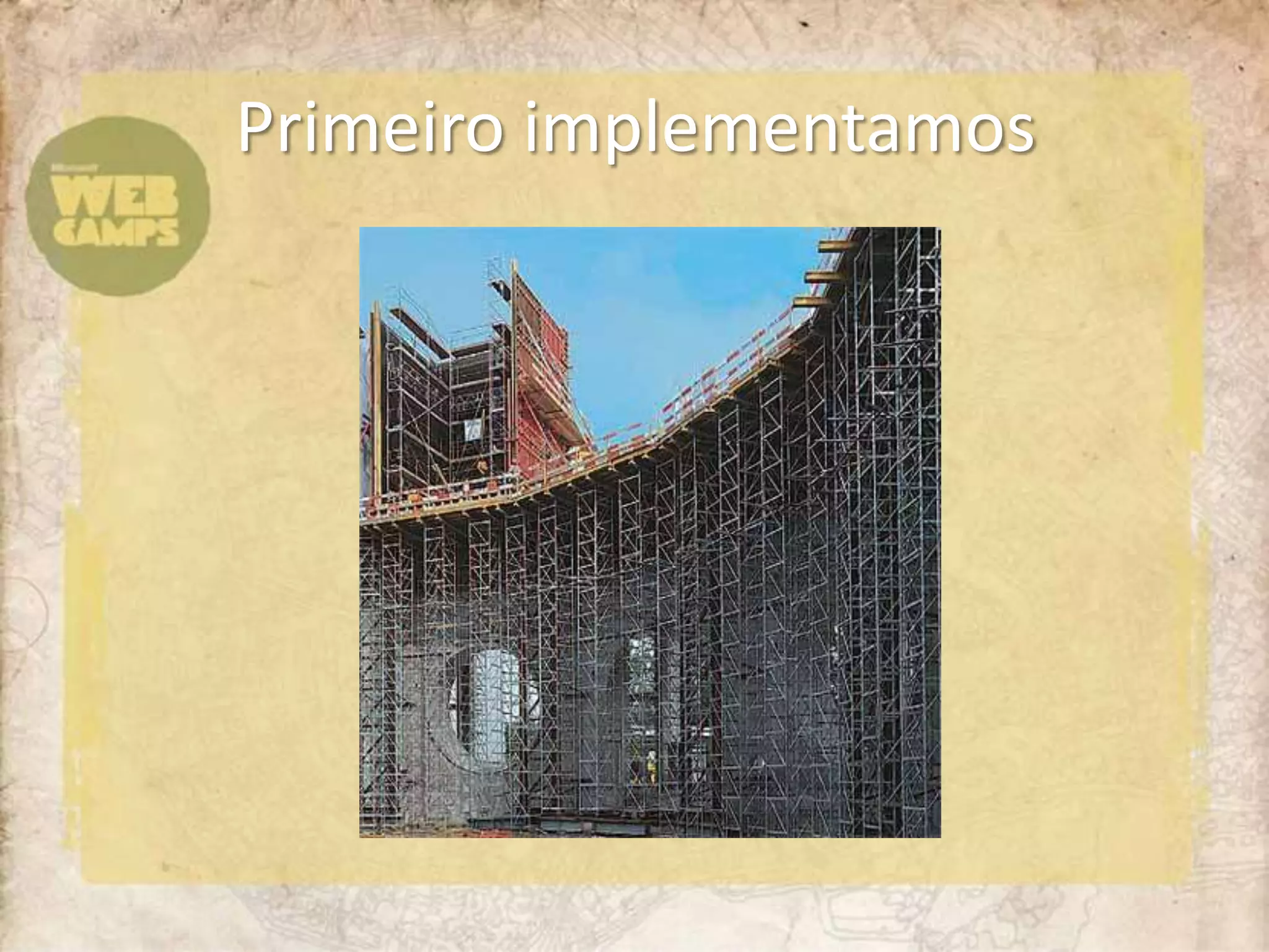 Primeiroimplementamos