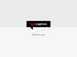 Webcare 2012
 