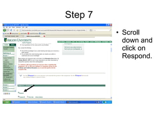 Step 7 Scroll down and click on Respond.