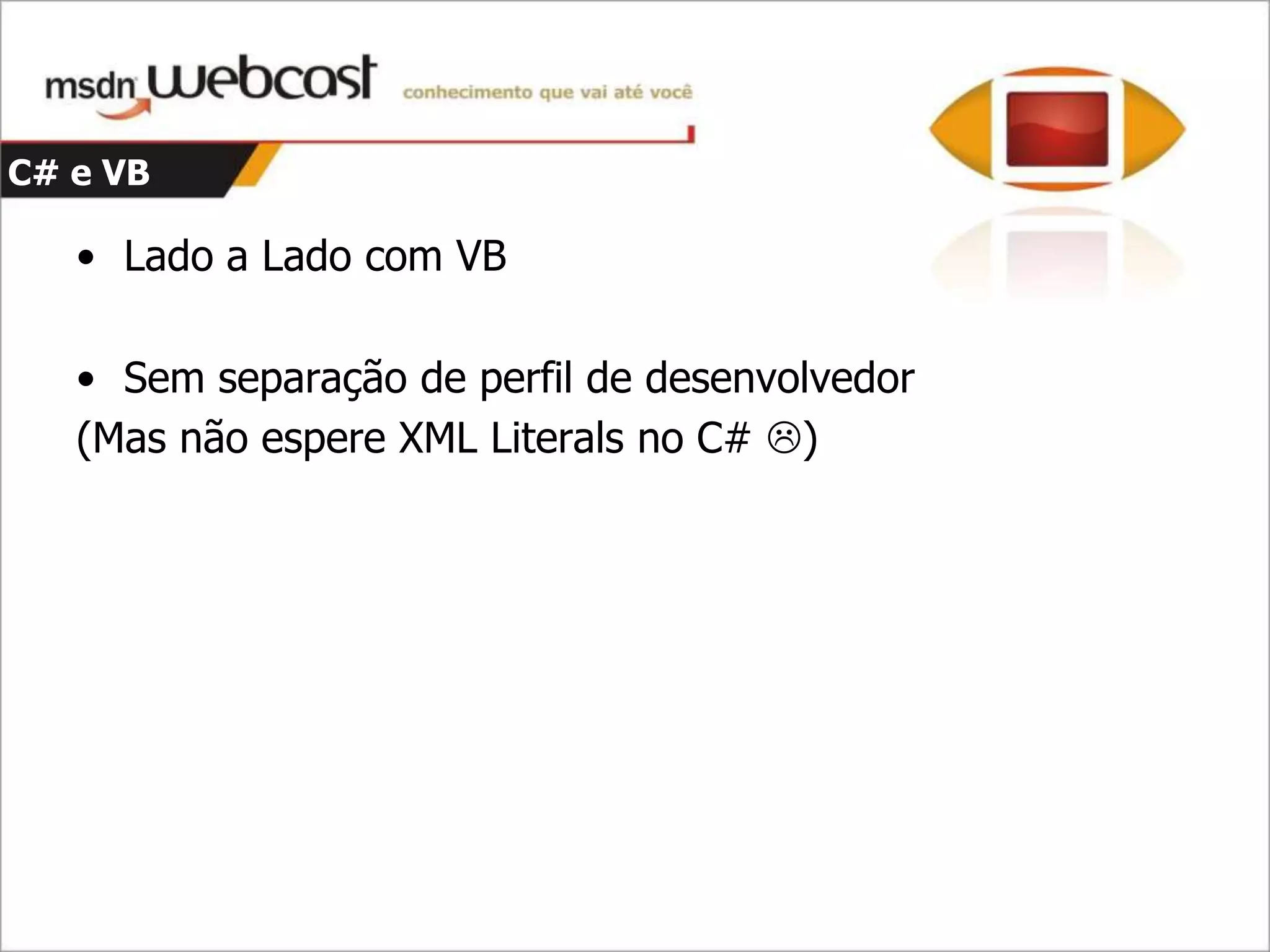 C#4 - Parte 1 - Dinamismo E Argumentos opcionais e nomeados