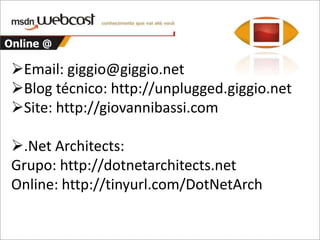 Online @Email: giggio@giggio.net 