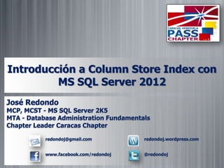 Introducción a Column Store Index en MS SQL Server 2012 RC0 | PPTX