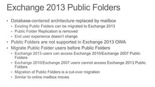 Exchange 2013 ABC's: Architecture, Best Practices and Client Access
