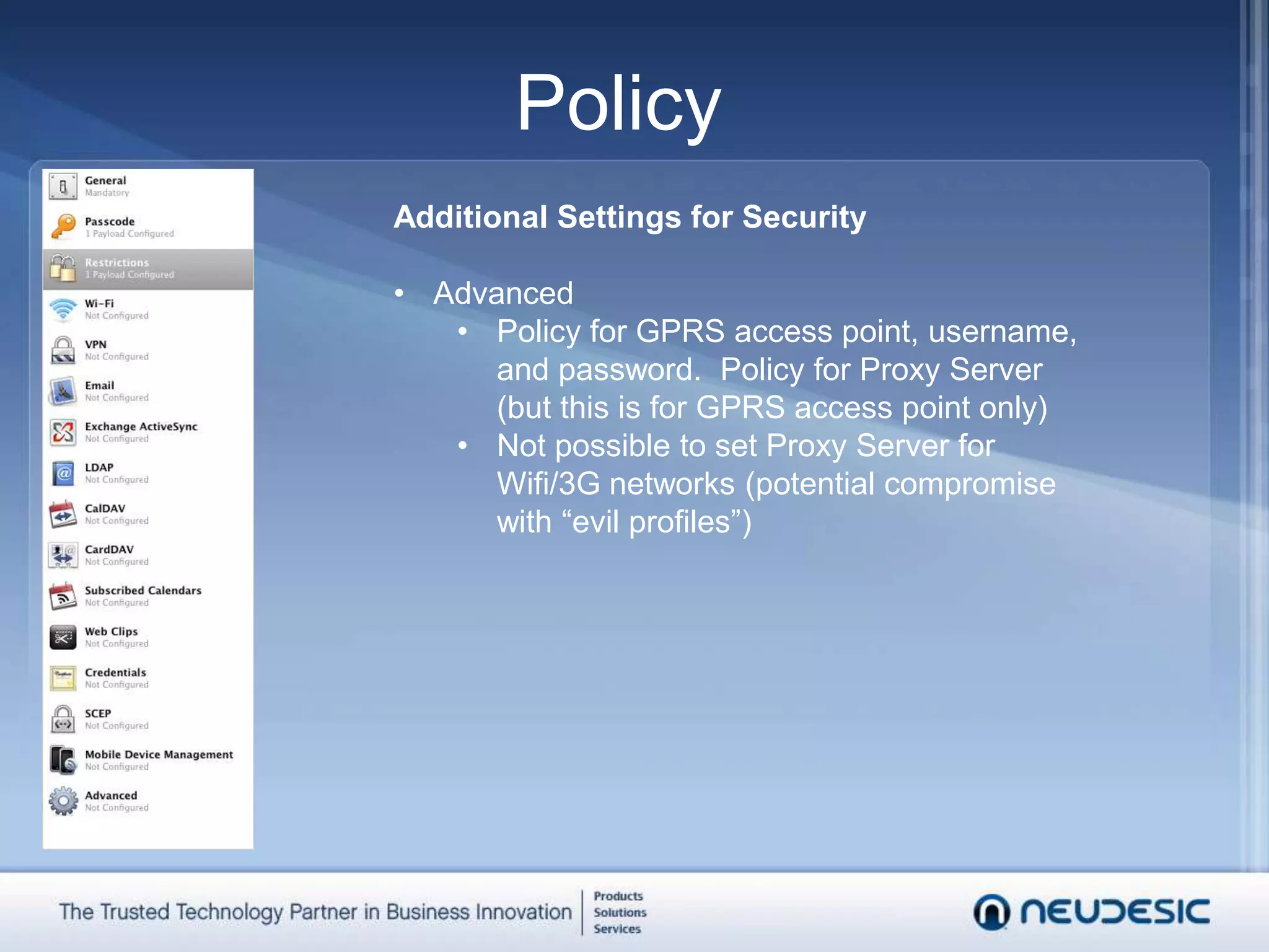 Minimum passcode age (None/1 – 730 days)