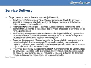 O valor do serviço é medido pela sua utilidade e garantia. Utilidade é servir um propósito, melhorando o desempenho médio. 