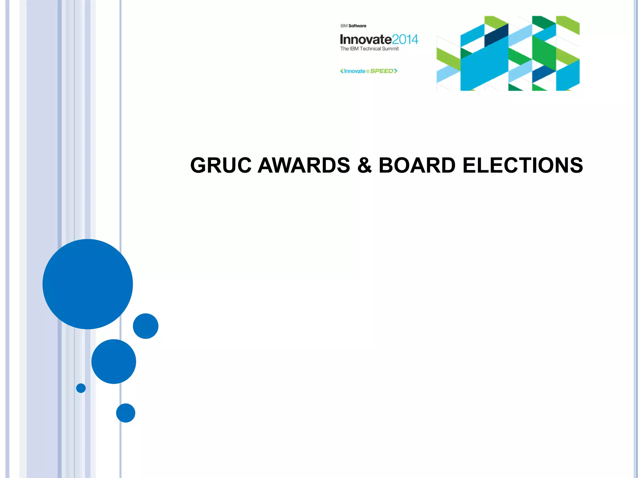 GRUC AWARDS & BOARD ELECTIONS
 