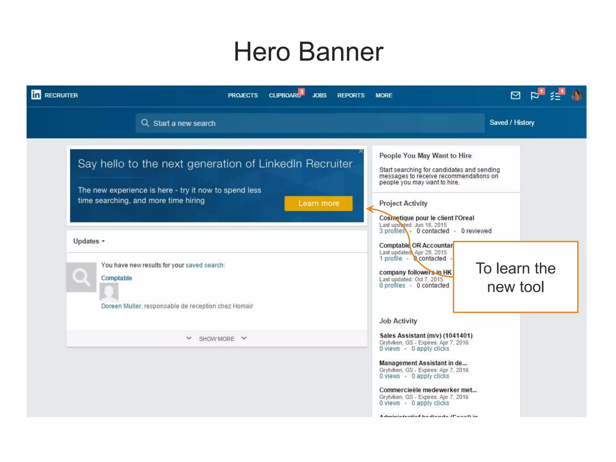 Hero Banner
To learn the
new tool
 