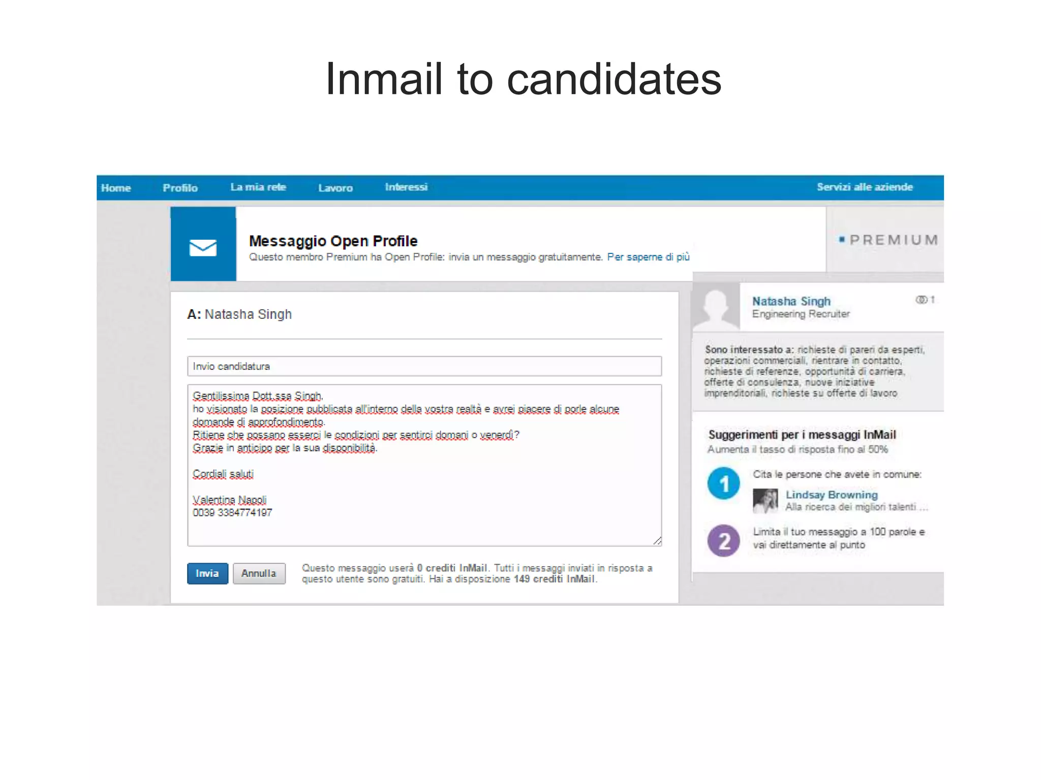 Inmail to candidates
 