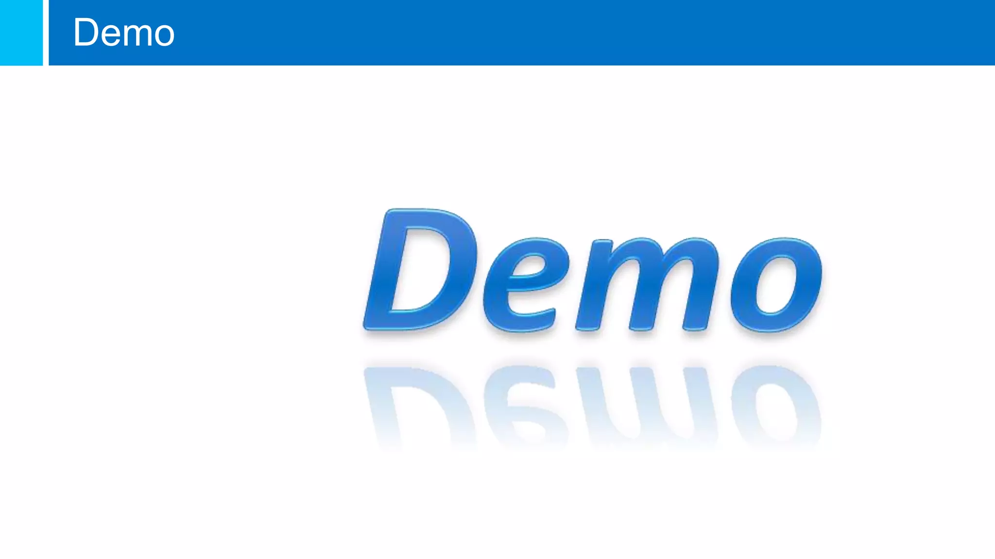 Demo
 