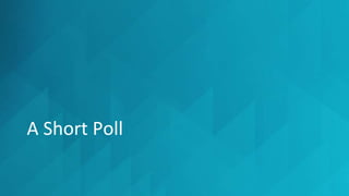 A Short Poll
 