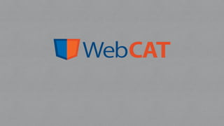 Webcat introduction