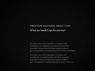 How to pick the right font and other considerations about (web) typography.