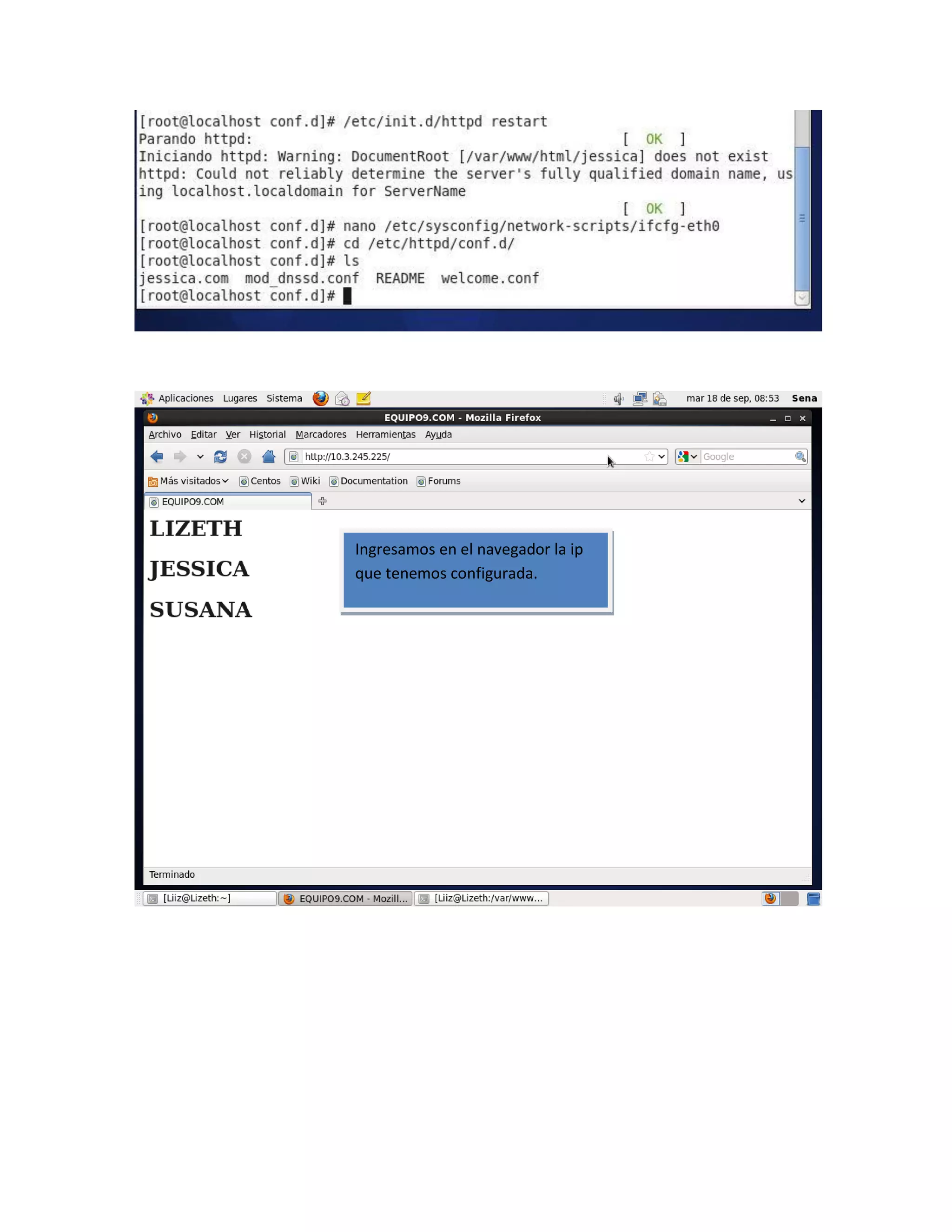 Ingresamos en el navegador la ip
que tenemos configurada.
 