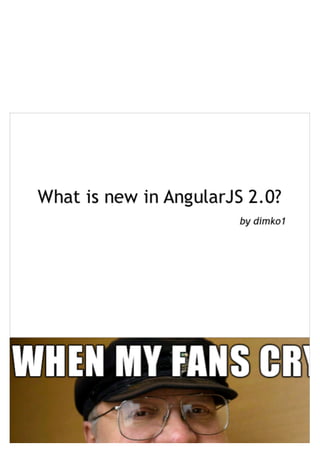 What is new in Angular 2.0