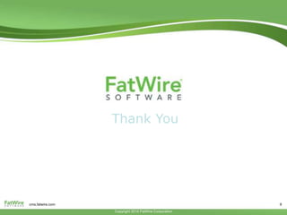 Copyright 2010 FatWire Corporation
cms.fatwire.com 9
Thank You
 