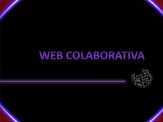 Web Colaborativa 