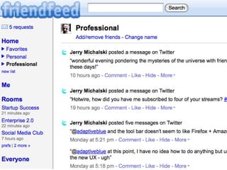 The User Multiface Browser • SMS • IM • RSS reader  Clients: iPhone • Blackberry • desktop • SMS Lifestream aggregator, Fa...