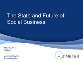 The State and Future of Social Business 