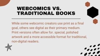 Webcomic Definition Exploring Webcomics and Books: Digital Storytelling vs Traditional ...