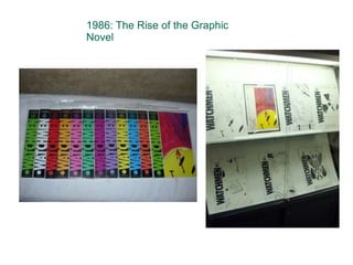 1986: The Rise of the Graphic Novel