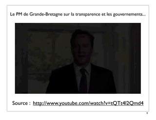 Le PM de Grande-Bretagne sur la transparence et les gouvernements...




 Source : http://www.youtube.com/watch?v=tQTt4l2Qmd4
                                                                       9
 