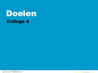 Doelen College 4 