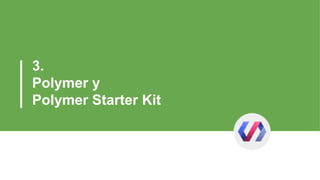 3.
Polymer y
Polymer Starter Kit
 