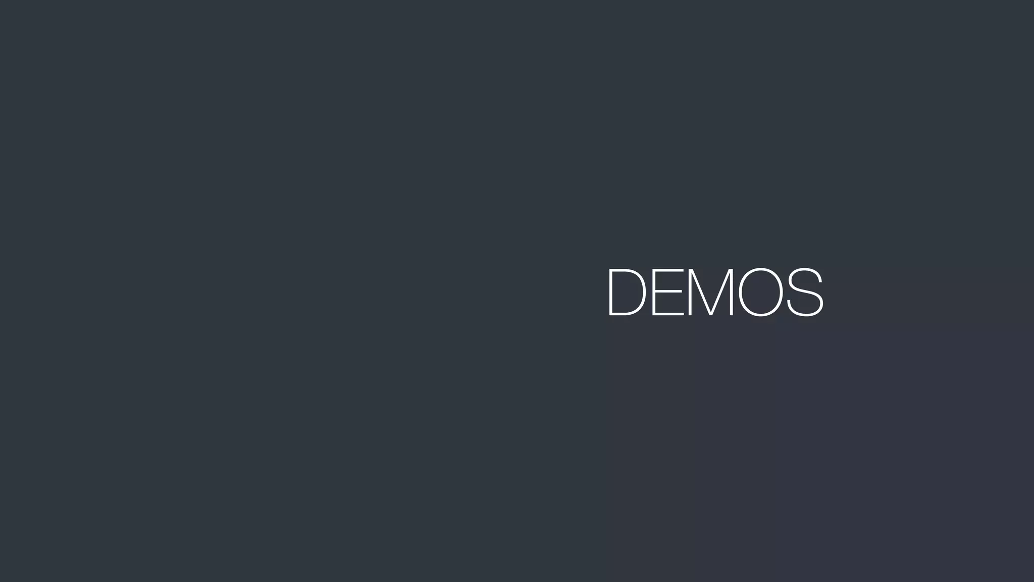 DEMOS
 