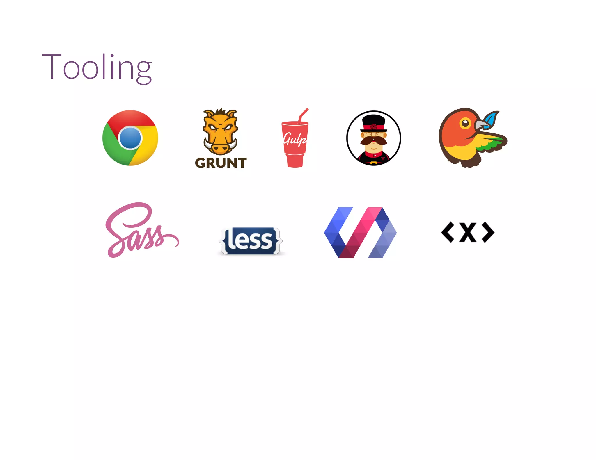 Tooling 
 