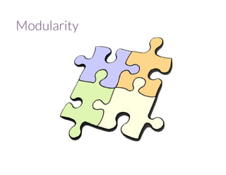 Modularity 
 