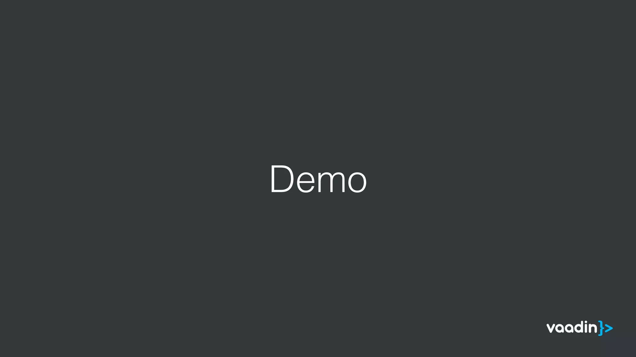 Demo
 