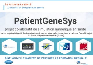 LE FUTUR DE LA SANTÉ! 
…C’est aussi un changement de pensée 
UNE NOUVELLE MANIÈRE DE PARTAGER LA FORMATION MÉDICALE 
 