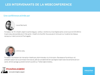 LES INTERVENANTS DE LA WEBCONFERENCE
 