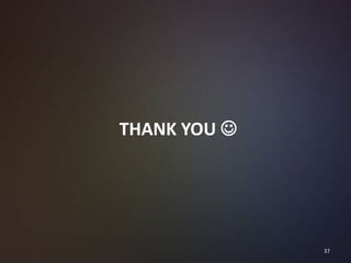 THANK YOU 




              37
 