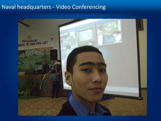 Naval headquarters - Video Conferencing