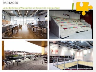 PARTAGER
La médiathèque d’Angoulême: un lieu de vie et de partage
Médiathèque d’Angoulême
Source; Phillippe Le Roy Photographies
 