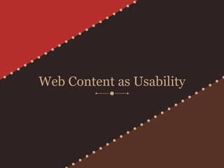 Web Content as Usability