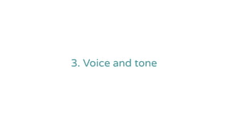 3. Voice and tone
 